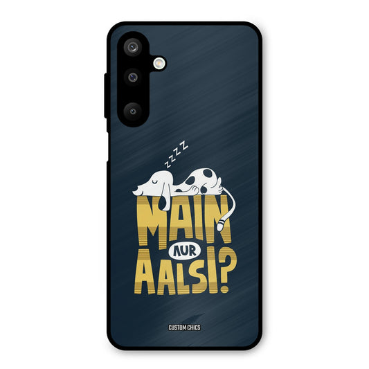 Main Aur Aalsi Samsung Galaxy M16 Mobile Back Cover - Typography PrintShield Case