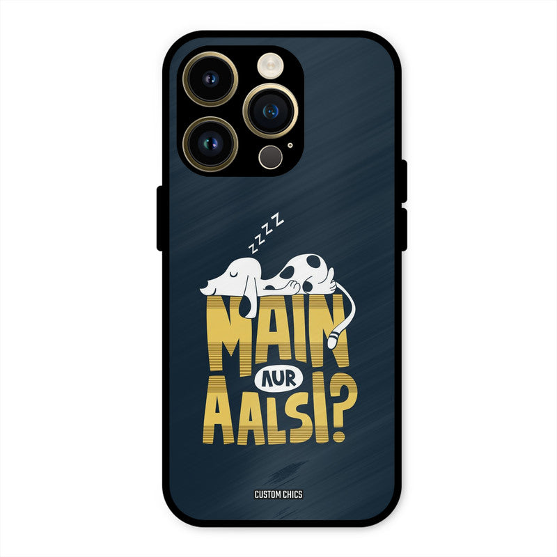 Main Aur Aalsi iPhone 14 Pro Max Mobile Back Cover - Typography PrintShield Case