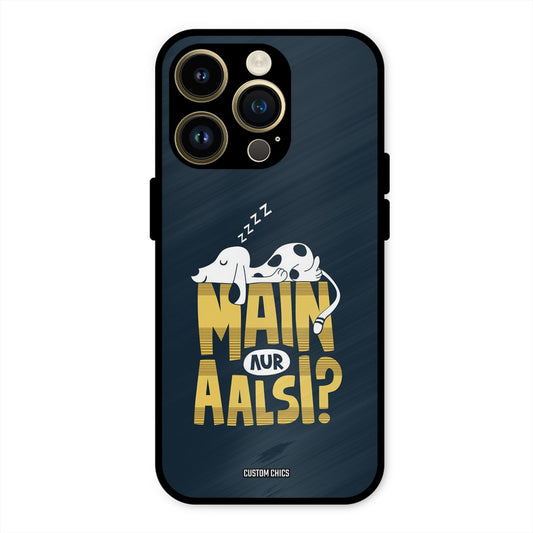 Main Aur Aalsi iPhone 14 Pro Max Mobile Back Cover - Typography PrintShield Case