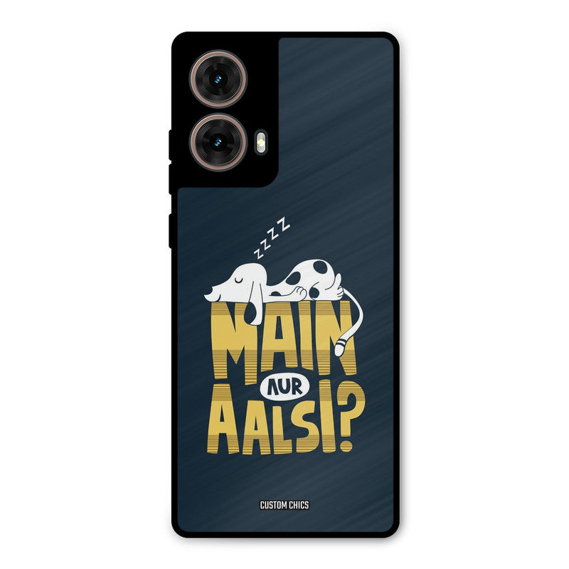 Main Aur Aalsi Moto G85 Mobile Back Cover - Typography PrintShield Case