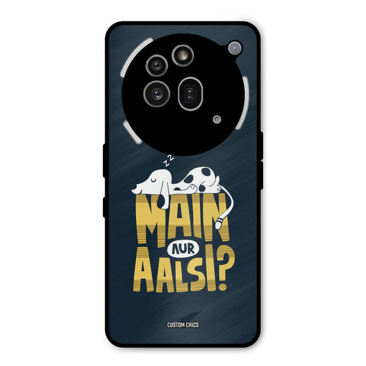 Main Aur Aalsi Nothing Phone 3A Pro Mobile Back Cover - Typography PrintShield Case