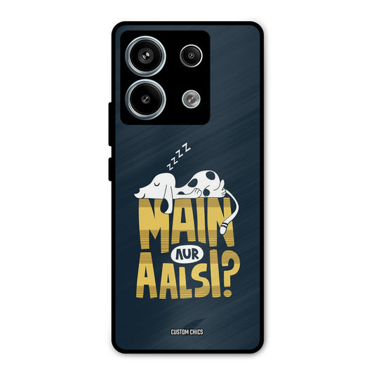 Main Aur Aalsi Redmi Note 13 Pro 5G Mobile Back Cover - Typography PrintShield Case