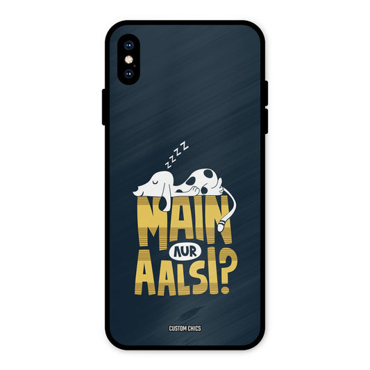 Main Aur Aalsi iPhone XS Max Mobile Back Cover - Typography PrintShield Case