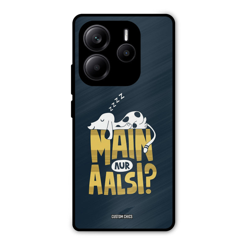 Main Aur Aalsi Redmi Note 14 Mobile Back Cover - Typography PrintShield Case