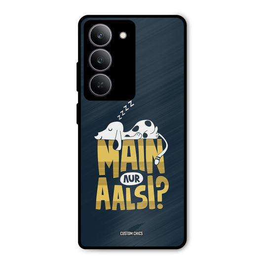 Main Aur Aalsi Realme 14x Mobile Back Cover - Typography PrintShield Case