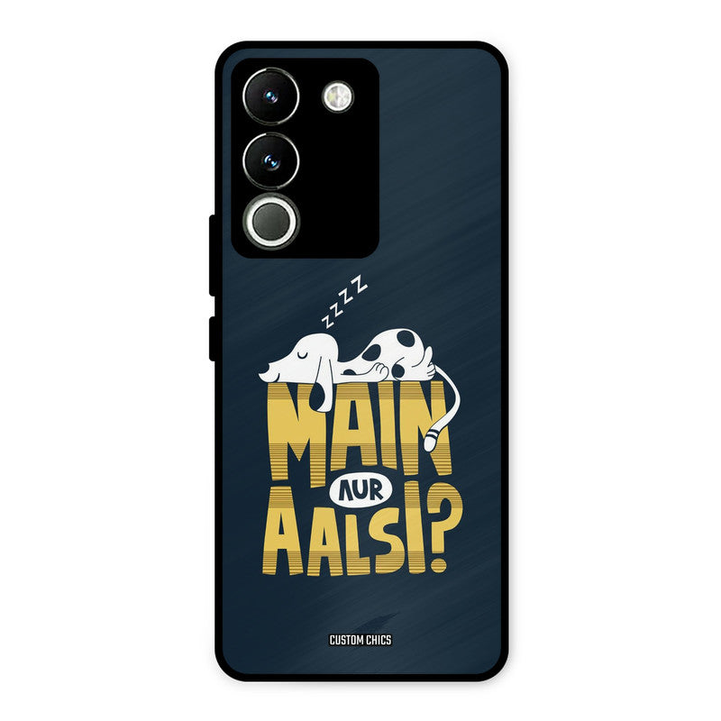 Main Aur Aalsi Vivo Y200 Mobile Back Cover - Typography PrintShield Case