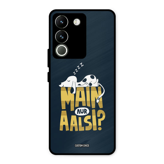Main Aur Aalsi Vivo Y200 Mobile Back Cover - Typography PrintShield Case