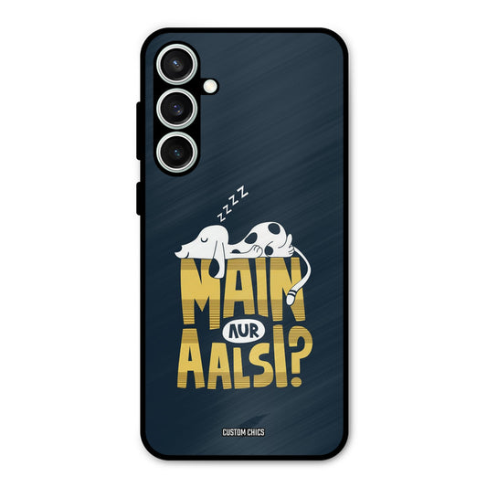 Main Aur Aalsi Samsung Galaxy S23 Mobile Back Cover - Typography PrintShield Case