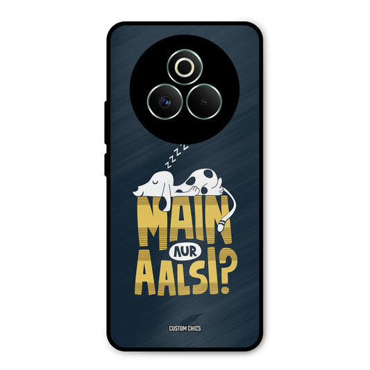 Main Aur Aalsi Realme P3 Pro 5G Mobile Back Cover - Typography PrintShield Case