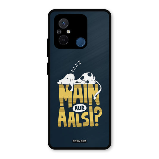 Main Aur Aalsi Redmi 12c Mobile Back Cover - Typography PrintShield Case