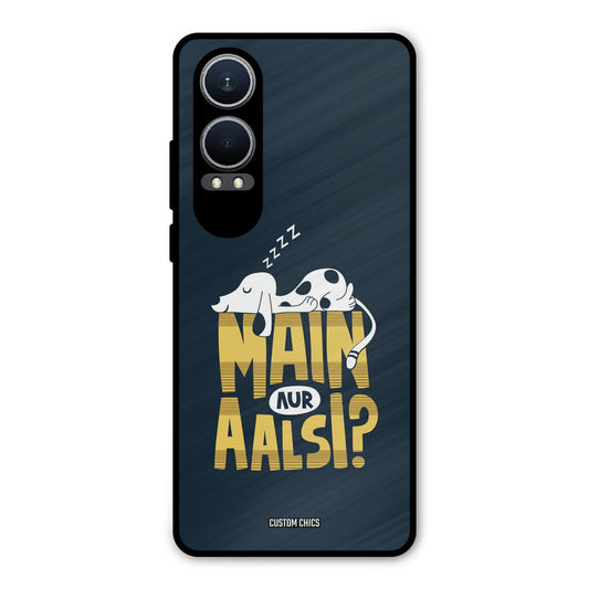 Main Aur Aalsi Oneplus Nord CE4 Lite Mobile Back Cover - Typography PrintShield Case