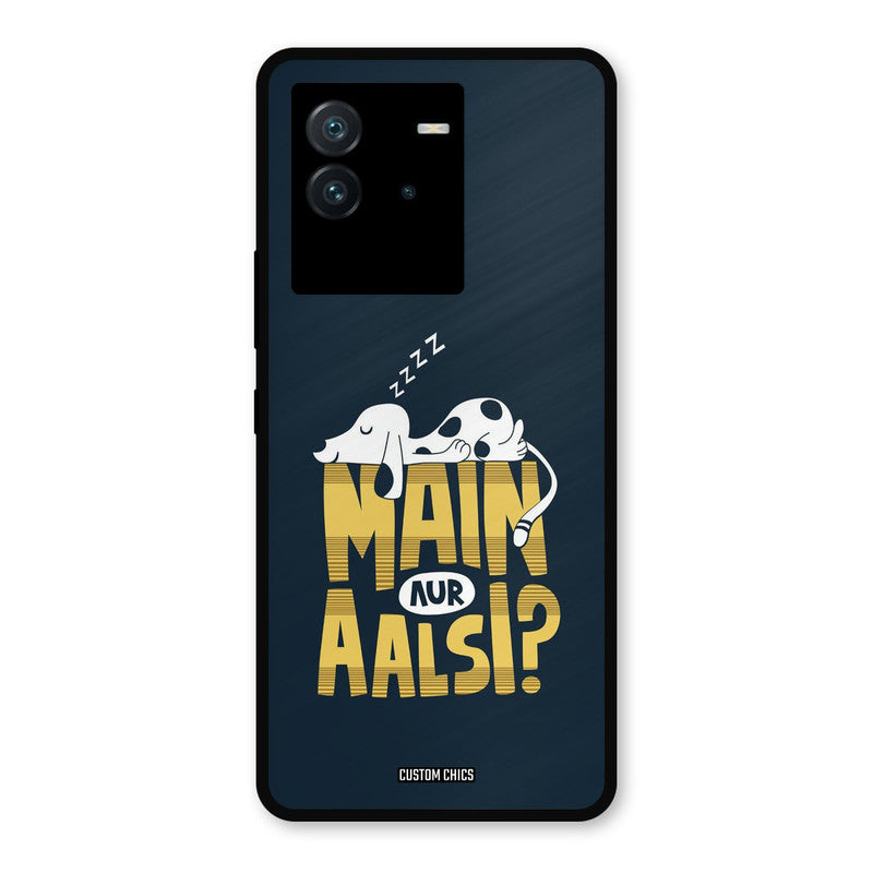 Main Aur Aalsi iQoo Neo 6 Mobile Back Cover - Typography PrintShield Case
