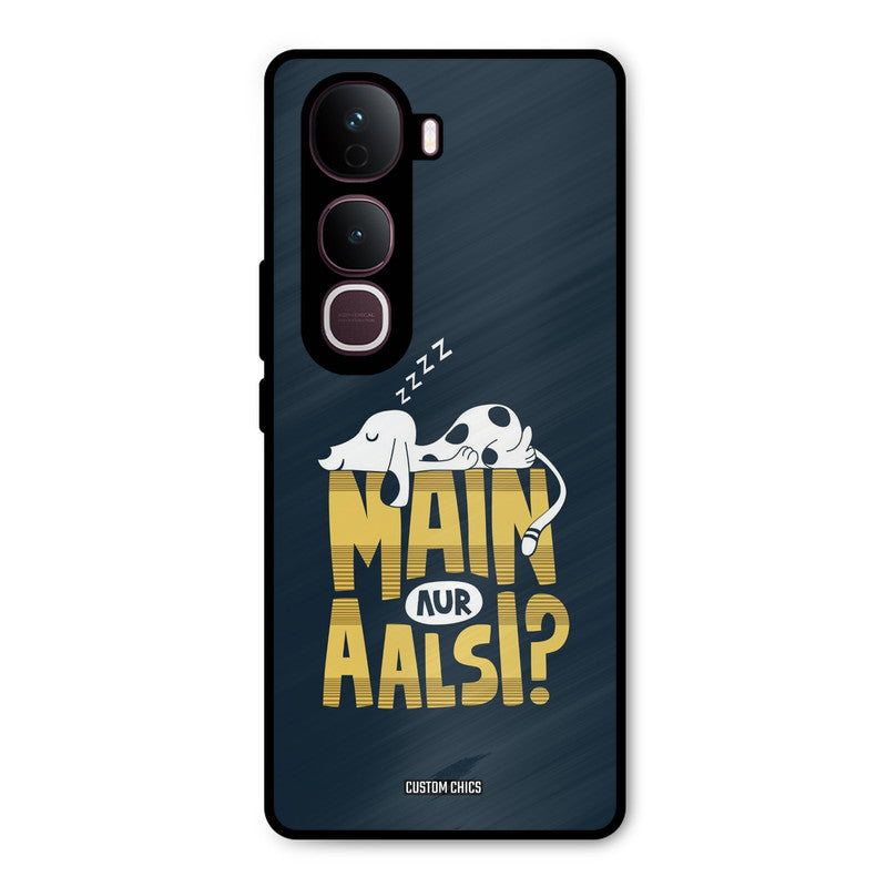 Main Aur Aalsi Vivo Y400 Pro Mobile Back Cover - Typography PrintShield Case
