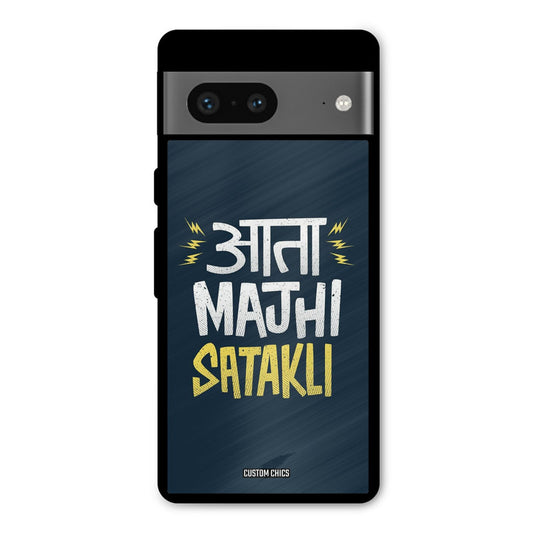 Majhi Satakli Google Pixel 7 Mobile Back Cover - Typography PrintShield Case