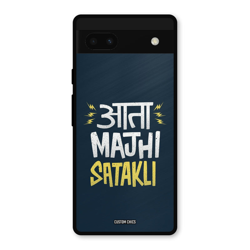 Majhi Satakli Google Pixel 6a Mobile Back Cover - Typography PrintShield Case