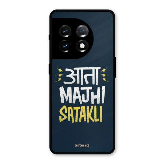 Majhi Satakli OnePlus 11 Mobile Back Cover - Typography PrintShield Case