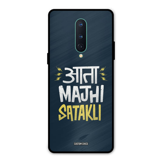 Majhi Satakli Oneplus 8 Mobile Back Cover - Typography PrintShield Case