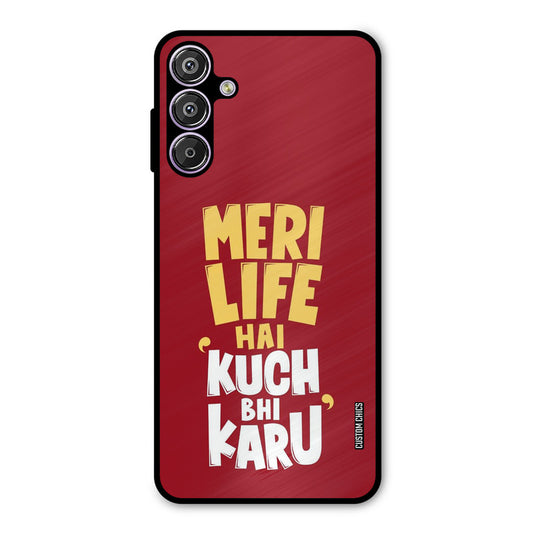 My Life Samsung Galaxy F15 Mobile Back Cover - Typography PrintShield Case