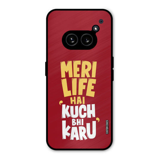 My Life Nothing Phone 2a Mobile Back Cover - Typography PrintShield Case