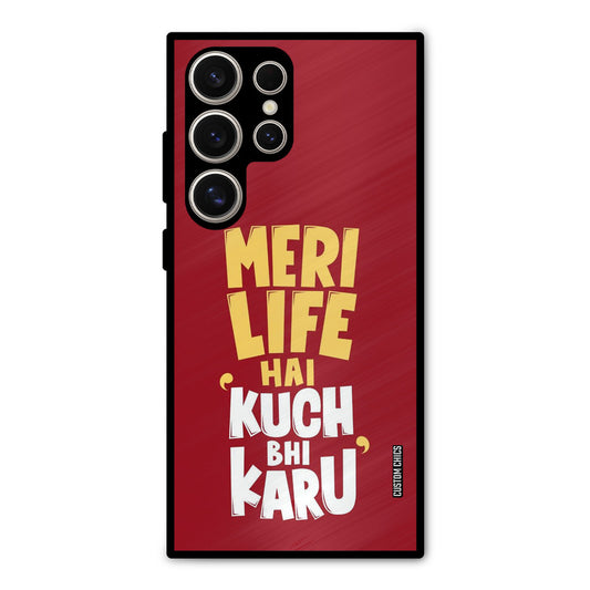 My Life Samsung Galaxy S24 Ultra Mobile Back Cover - Typography PrintShield Case