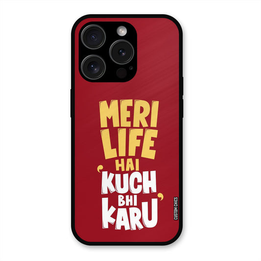 My Life iPhone 15 Pro Max Mobile Back Cover - Typography PrintShield Case