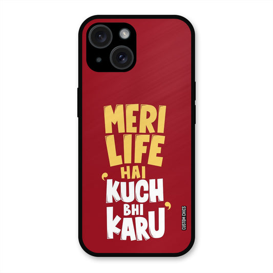 My Life iPhone 15 Plus Mobile Back Cover - Typography PrintShield Case