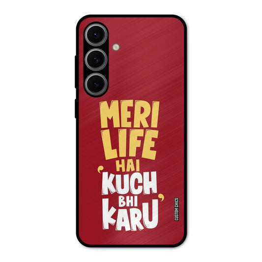 My Life Samsung Galaxy S24 Mobile Back Cover - Typography PrintShield Case