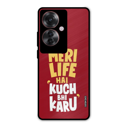 My Life Oppo F25 Pro Mobile Back Cover - Typography PrintShield Case