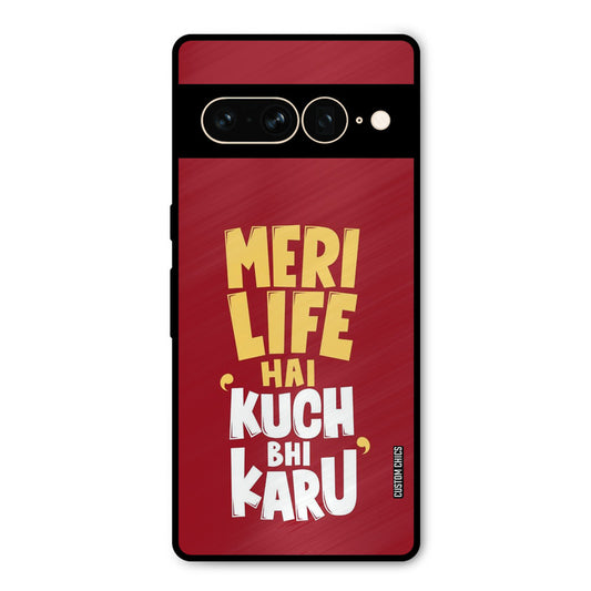 My Life Google Pixel 7 Pro Mobile Back Cover - Typography PrintShield Case