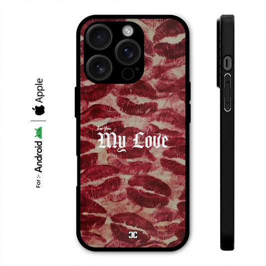 My Love Case – Premium PrintShield Mobile Cover