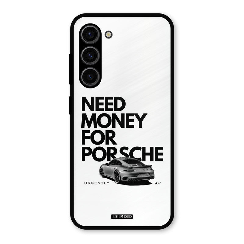 Need Money Samsung Galaxy S23 Mobile Back Cover - Car&Bike PrintShield Case