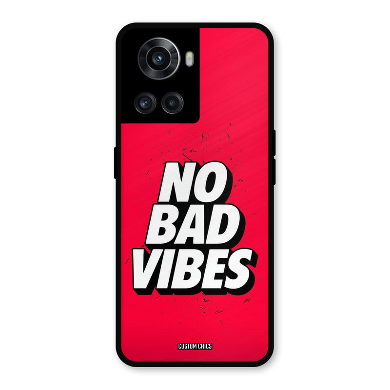 No Bad Vibes OnePlus 10R Mobile Back Cover - Typography PrintShield Case