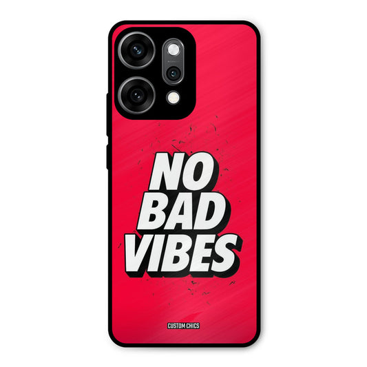 No Bad Vibes Oppo Reno 14 Pro Mobile Back Cover - Typography PrintShield Case