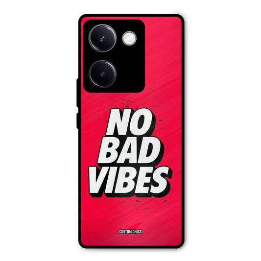 No Bad Vibes Vivo Y300 Plus Mobile Back Cover - Typography PrintShield Case
