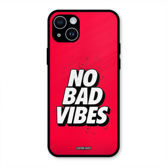 No Bad Vibes iPhone 14 Mobile Back Cover - Typography PrintShield Case