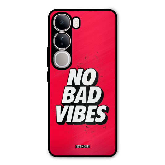 No Bad Vibes Vivo Y300 Mobile Back Cover - Typography PrintShield Case