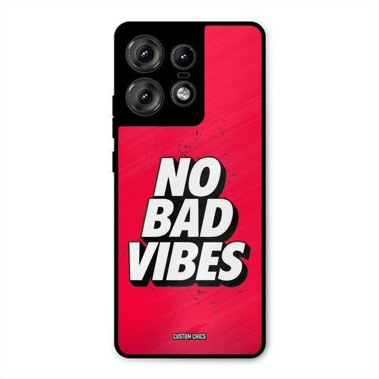 No Bad Vibes Motorola Edge 50 Pro Mobile Back Cover - Typography PrintShield Case
