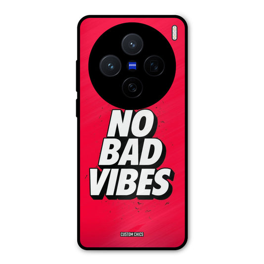 No Bad Vibes Vivo X200 Mobile Back Cover - Typography PrintShield Case