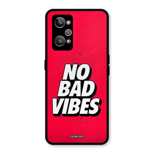 No Bad Vibes Realme GT Neo 2 Mobile Back Cover - Typography PrintShield Case