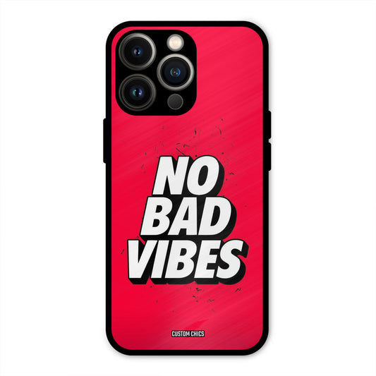 No Bad Vibes iPhone 13 Pro Mobile Back Cover - Typography PrintShield Case
