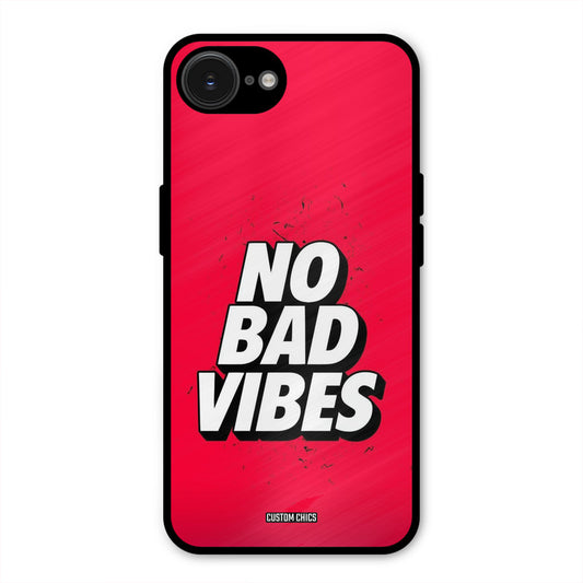No Bad Vibes iPhone 16e Mobile Back Cover - Typography PrintShield Case