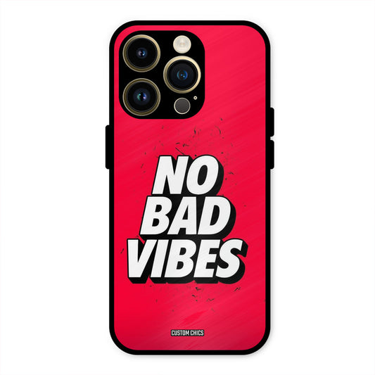 No Bad Vibes iPhone 14 Pro Max Mobile Back Cover - Typography PrintShield Case