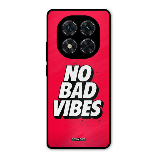 No Bad Vibes Redmi Note 14 Pro Mobile Back Cover - Typography PrintShield Case