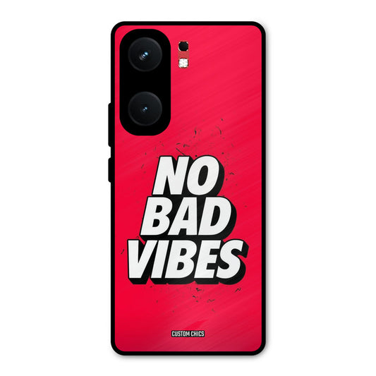 No Bad Vibes iQOO Neo 9 Pro Mobile Back Cover - Typography PrintShield Case