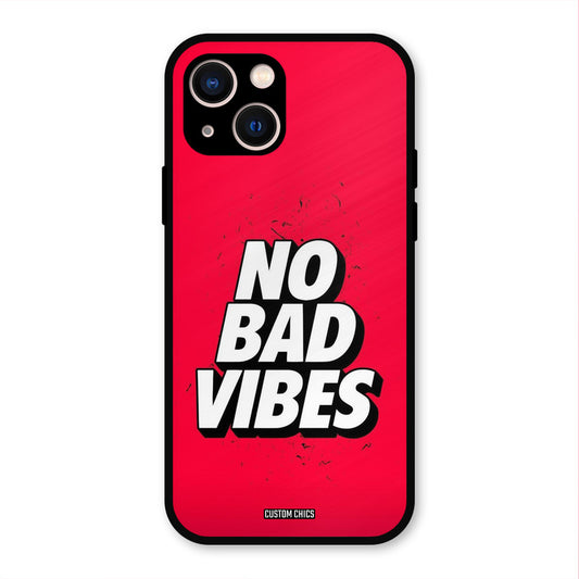 No Bad Vibes iPhone 13 Mobile Back Cover - Typography PrintShield Case