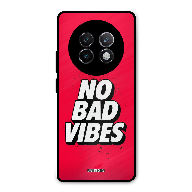 No Bad Vibes Realme 13 Plus Mobile Back Cover - Typography PrintShield Case
