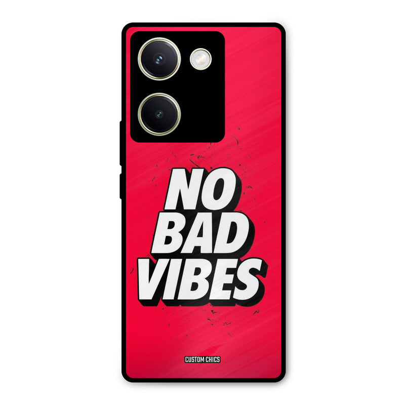 No Bad Vibes Vivo Y200 Pro Mobile Back Cover - Typography PrintShield Case