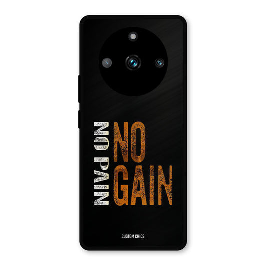 No Pain Realme 11 Pro Plus Mobile Back Cover - Typography PrintShield Case