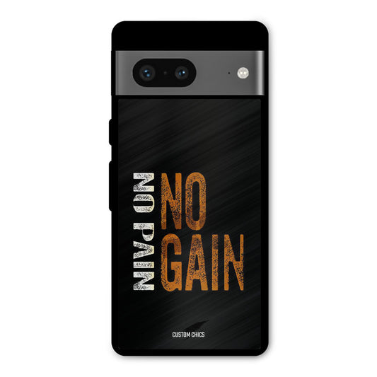 No Pain Google Pixel 7 Mobile Back Cover - Typography PrintShield Case