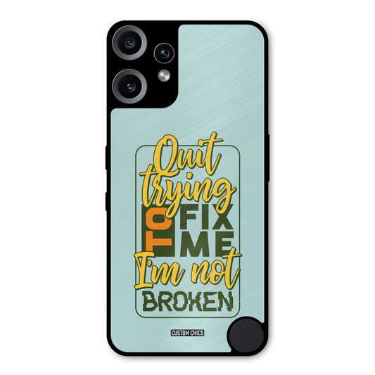 Not Broken Nothing CMF Phone 2 Pro Mobile Back Cover - Typography PrintShield Case